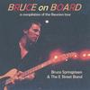 Bruce On Board - A Compilation Of The Reunion Tour (Mar-Jun 2000)