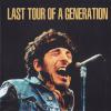 Last Tour Of A Generation (1984-1985)