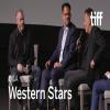 Western Stars Cast And Crew Q&amp;A - TIFF 2019 (12 Sep 2019)