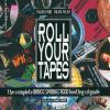 Roll Your Tapes