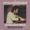 The Unsurpassed Springsteen Volume 2: Max's Kansas City 1972-1973