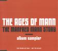 Manfred Mann and Manfred Mann's Earth Band -- The Ages Of Mann: The Manfred Mann Story Album Sampler