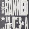The 2 Live Crew -- Banned In The U.S.A.