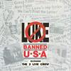 Luke Featuring The 2 Live Crew -- Banned In The U.S.A.