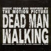 Music From And Inspired By The Motion Picture Dead Man Walking