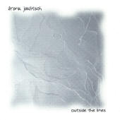 Frank Jaklitsch -- Outside The Lines