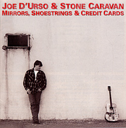 Joe D'Urso & Stone Caravan -- Mirrors, Shoestrings & Credit Cards