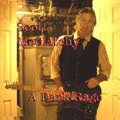 Scott McClatchy -- A Dark Rage