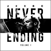 Zerbo -- Never Ending Volume I