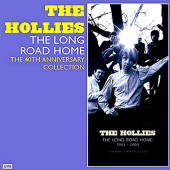 The Hollies -- The Long Road Home (1963-2003): The 40th Anniversary Collection