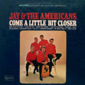Jay And The Americans -- Come A Little Bit Closer (album cover art, mono version)