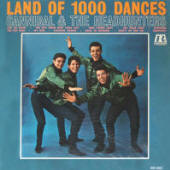 Cannibal & The Headhunters -- Land Of 1000 Dances