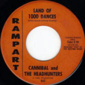 Cannibal & The Headhunters -- "Land Of 1000 Dances / I'll Show You How To Love Me"