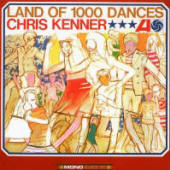 Chris Kenner -- Land Of 1000 Dances