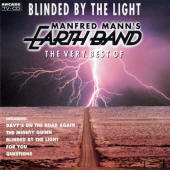 Manfred Mann's Earth Band -- Blinded By The Light: The Very Best Of Manfred Mann's Earth Band