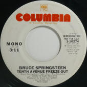 Bruce Springsteen -- "Tenth Avenue Freeze-Out / Tenth Avenue Freeze-Out"
