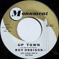 Roy Orbison -- "Up Town / Pretty One"