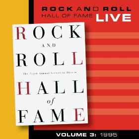 Various artists -- Rock And Roll Hall Of Fame Live Volume 3: 1995