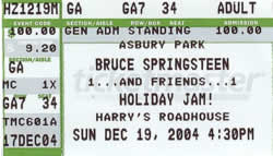 Ticket stub for the 19 Dec 2004 early show at Harry's Roadhouse, Asbury Park, NJ