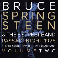 Bruce Springsteen & The E Street Band -- Passaic Night 1978 Volume Two