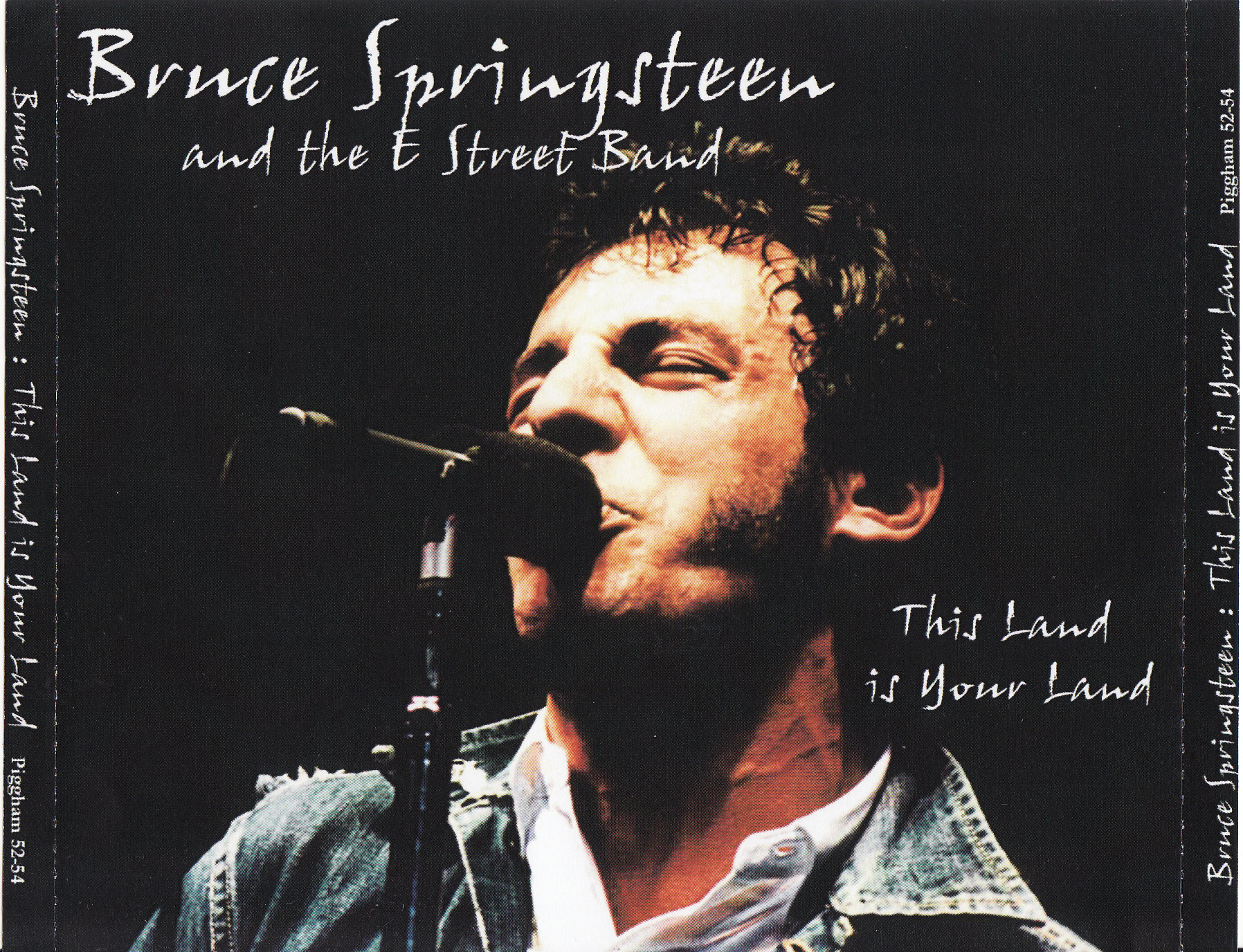 Bruce Springsteen Bootlegs: This Land Is Your Land [Piggham] | 03 Jul 1981