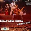 Hello New Jersey And New York (22 Aug 1985)