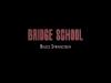 Bridge School (13 Oct 1986)