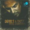 Devils &amp; Dust