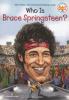 Who Is Bruce Springsteen?