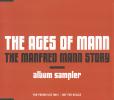 Manfred Mann and Manfred Mann's Earth Band -- The Ages Of Mann: The Manfred Mann Story Album Sampler