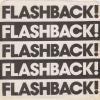 Flashback!