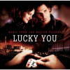 Lucky You - Music From The Motion Picture