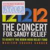 12-12-12: The Concert For Sandy Relief