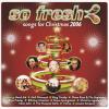 So Fresh - Songs For Christmas 2006