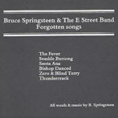 Bruce Springsteen -- Forgotten Songs (Traveling Productions)