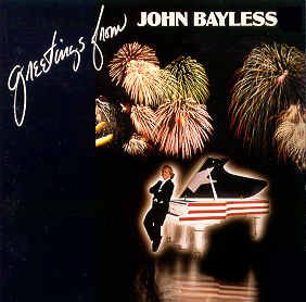 John Bayless -- Greetings From John Bayless