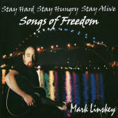 Mark Linskey -- Stay Hard, Stay Hungry, Stay Alive: Songs Of Freedom