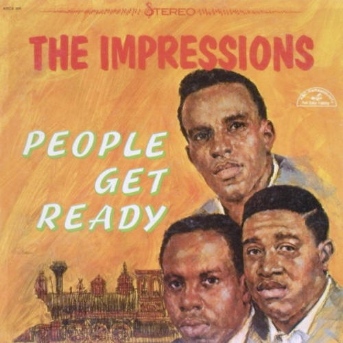 The Impressions -- People Get Ready